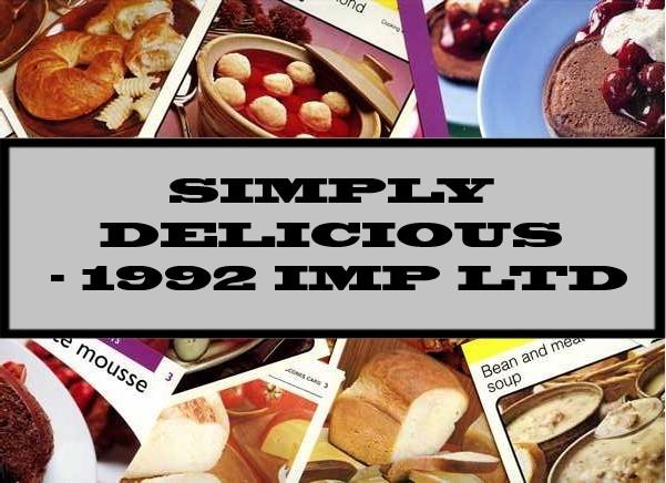 Simply Delicious - 1992 IMP LTD