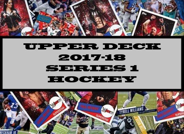 Upper Deck 2017-18 Series 1 Hockey