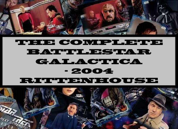 The Complete Battlestar Galactica - 2004 Rittenhouse