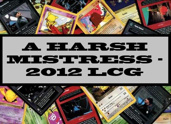 A Game Of Thrones A Harsh Mistress - 2012 LCG