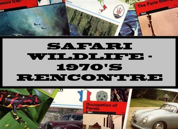 Safari Wildlife - 1970's Rencontre