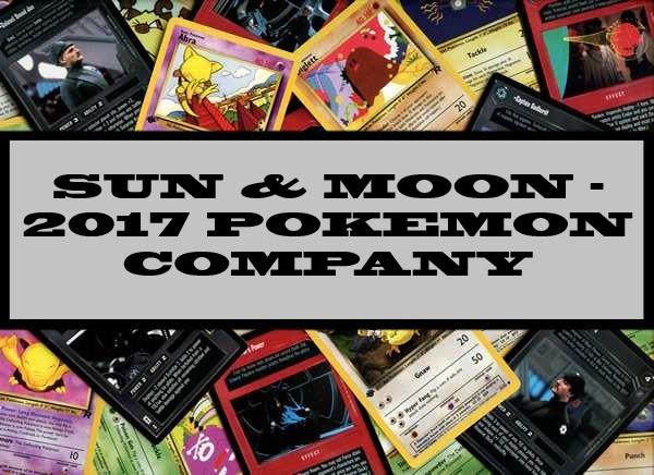 Sun & Moon - 2017 Pokemon Company
