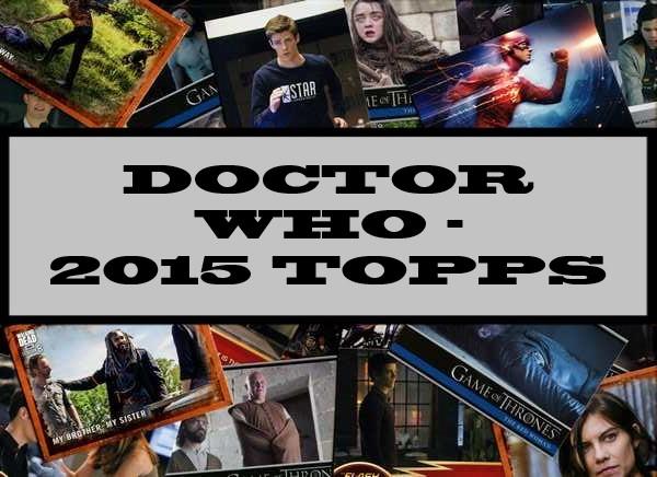 Doctor Who - 2015 Topps