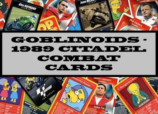 Goblinoids - 1989 Citadel Combat Cards