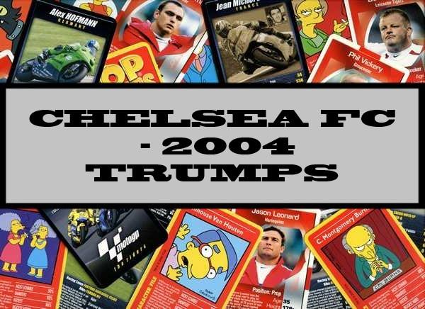Chelsea FC - 2004 Winning Moves