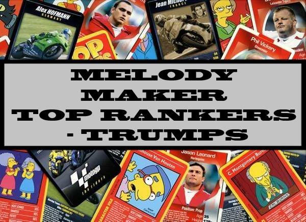 Melody Maker Top Rankers - Trumps