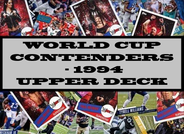World Cup Contenders - 1994 Upper Deck