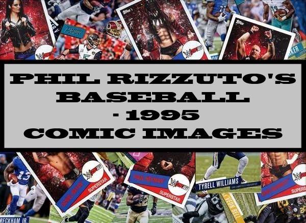 Phil Rizzuto's Baseball - 1995 Comic Images