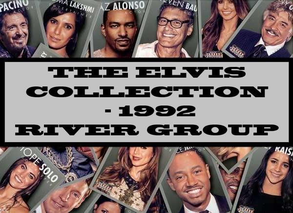 The Elvis Collection - 1992 The River Group
