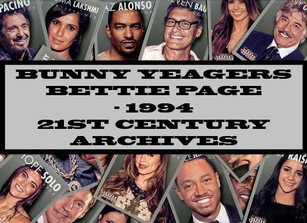 Bunny Yeagers - 1994 21st Century Archives