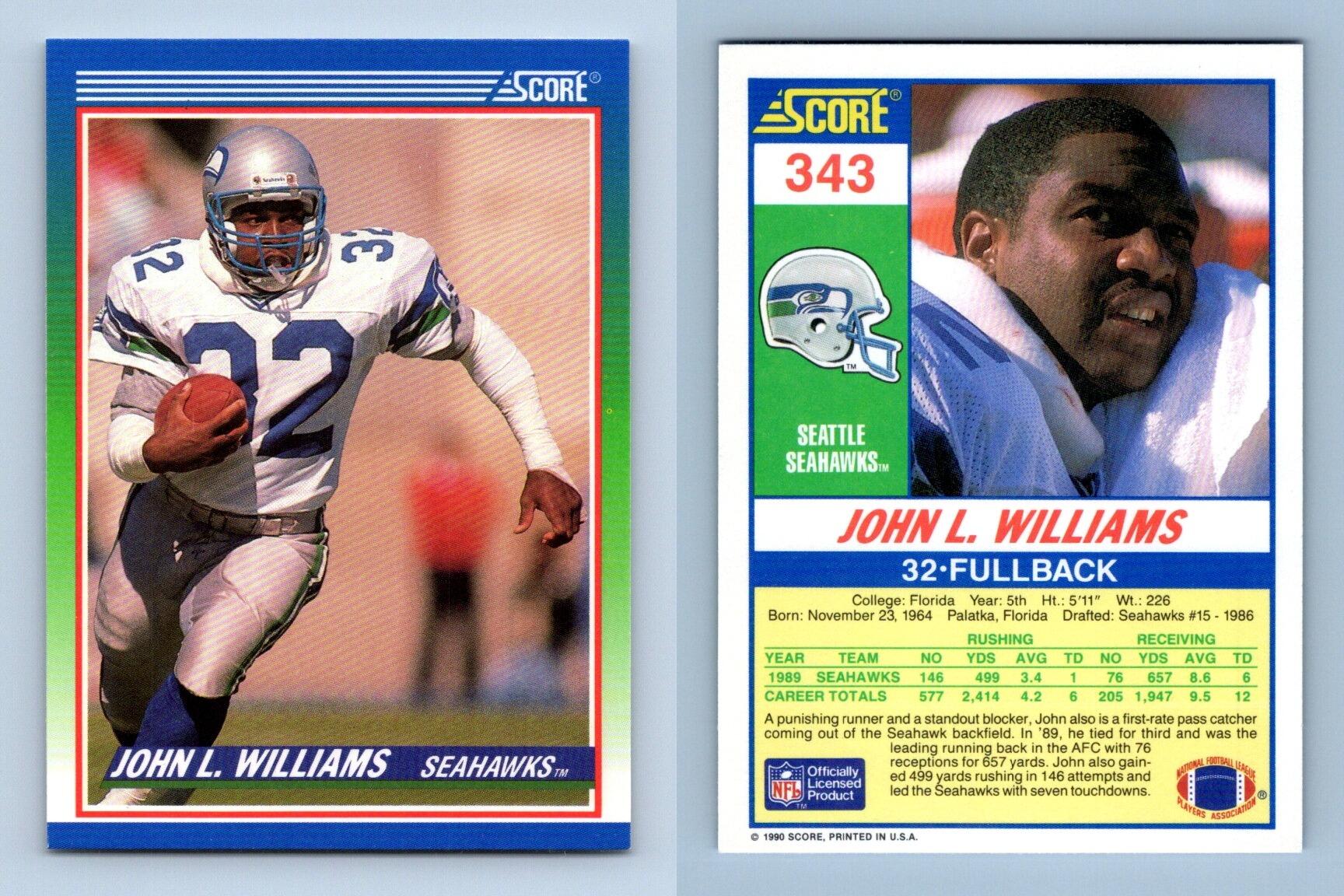 John L. Williams - Seahawks #343 Score 1990 NFL Football Trading Card