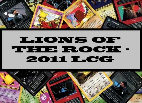 A Game Of Thrones Lions Of The Rock - 2011 LCG