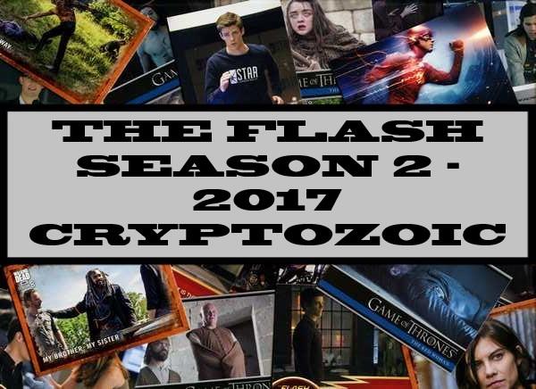 The Flash Season 2 - 2017 Cryptozoic