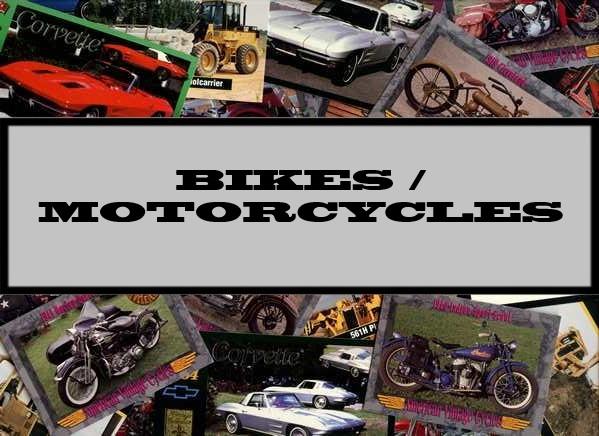 Bikes / Motorcycles