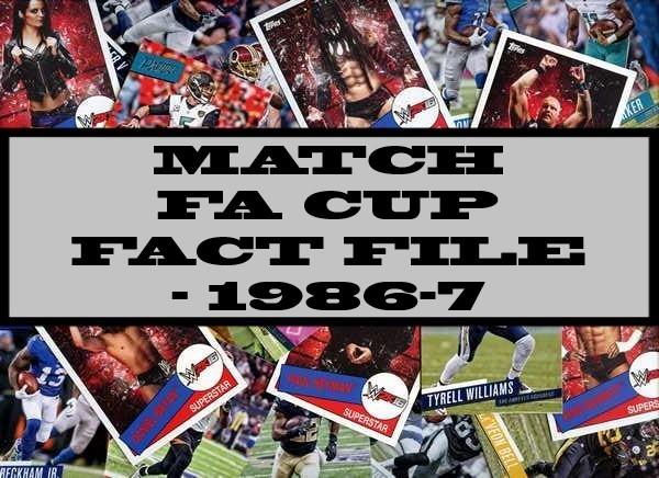 Match FA Cup Fact File
