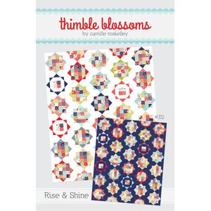 Thimble Blossoms - Rise & Shine Quilt Pattern