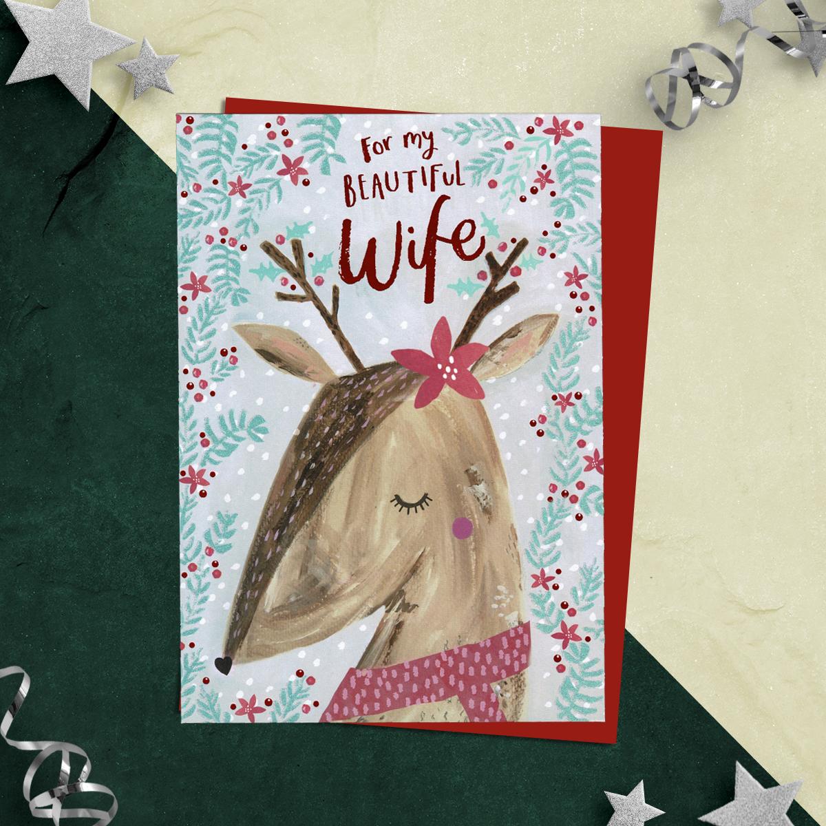 For My Beautiful Wife Featuring A Cute Whimsical Reindeer. With Added Sparkle And Red Lettering. A Red Envelope Completes This Design!