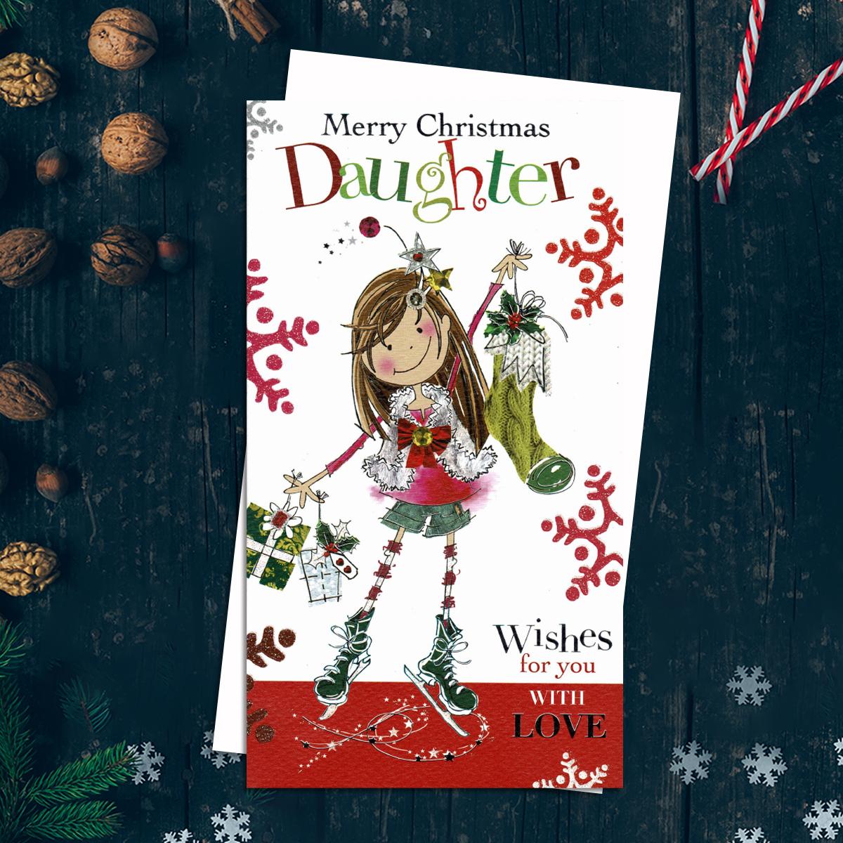 Merry Christmas Daughter Wishes For You With Love Featuring A Cartoon Like Young Girl On Ice Skates With Stocking And Gifts! Finished With Silver Foil Details And Added Sparkle