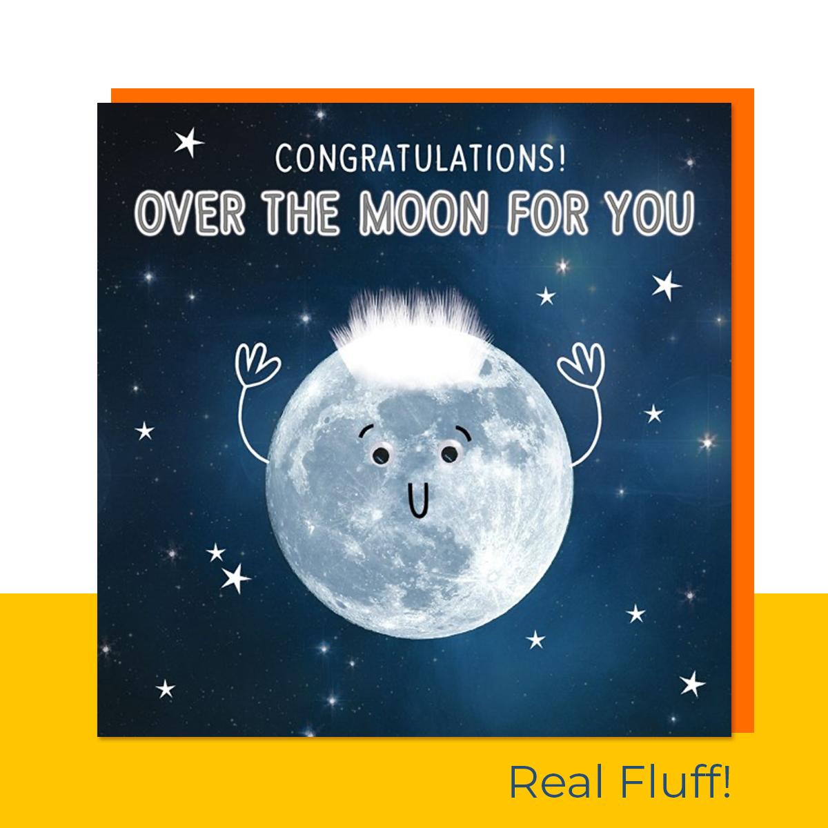 Fluff - Congratulations Over The Moon For You Card Front Image