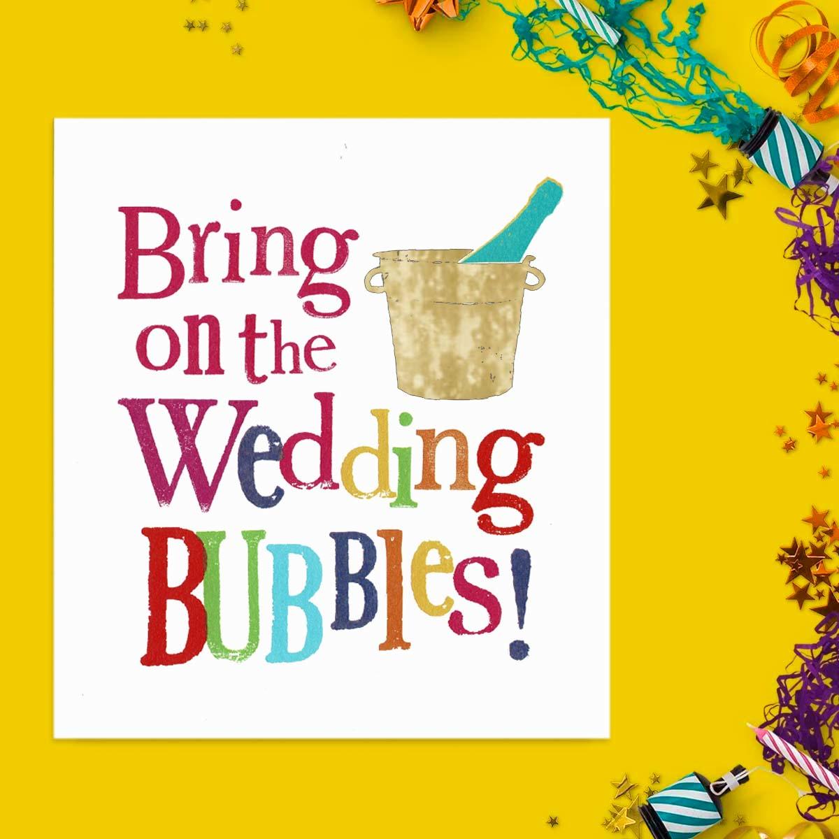Bring On The Wedding Bubbles! Card Front Image