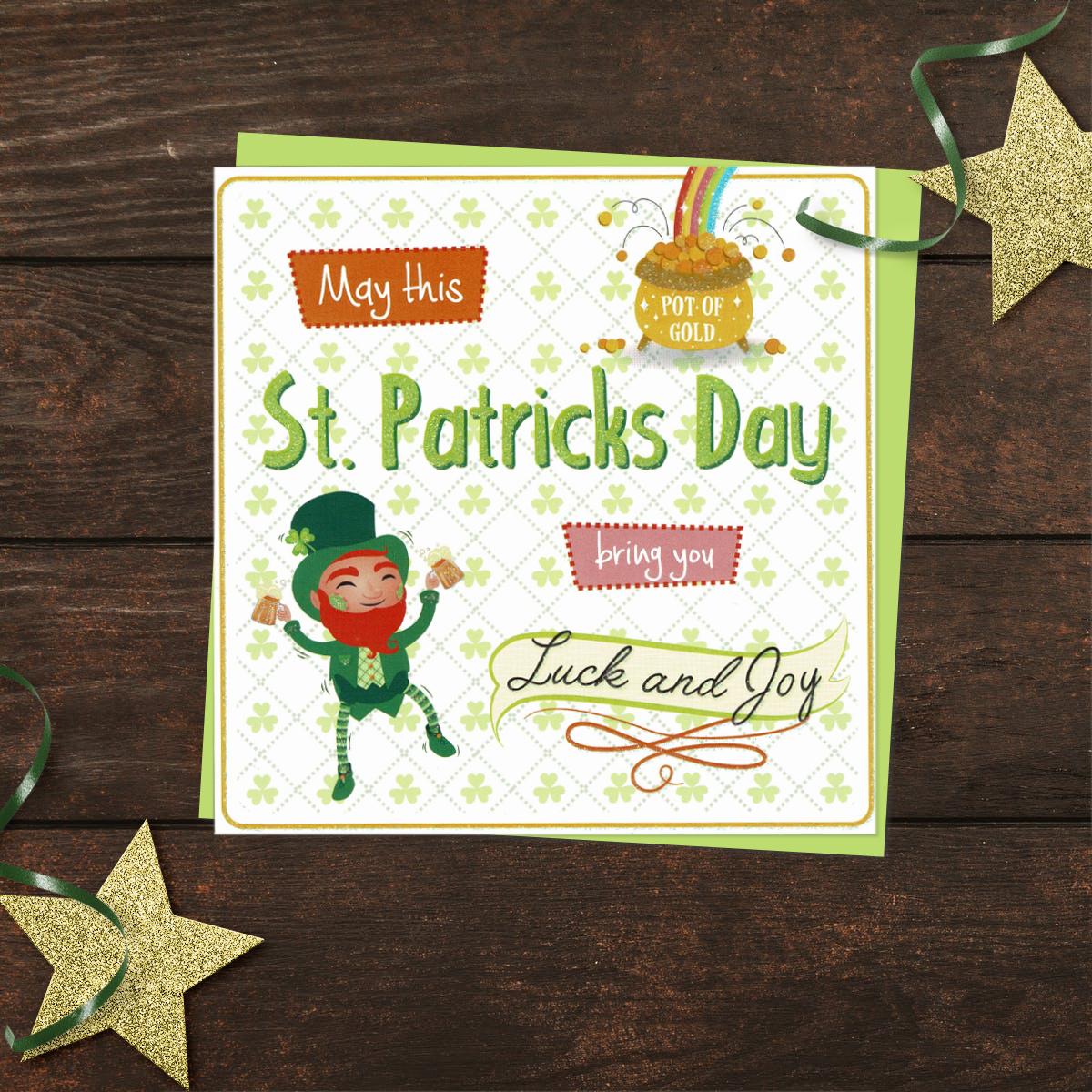 ' May This St. Patrick's Day Bring You Luck And Joy' Card Showing a Leprechaun And A Pot Of Gold! With Lime Green Envelope