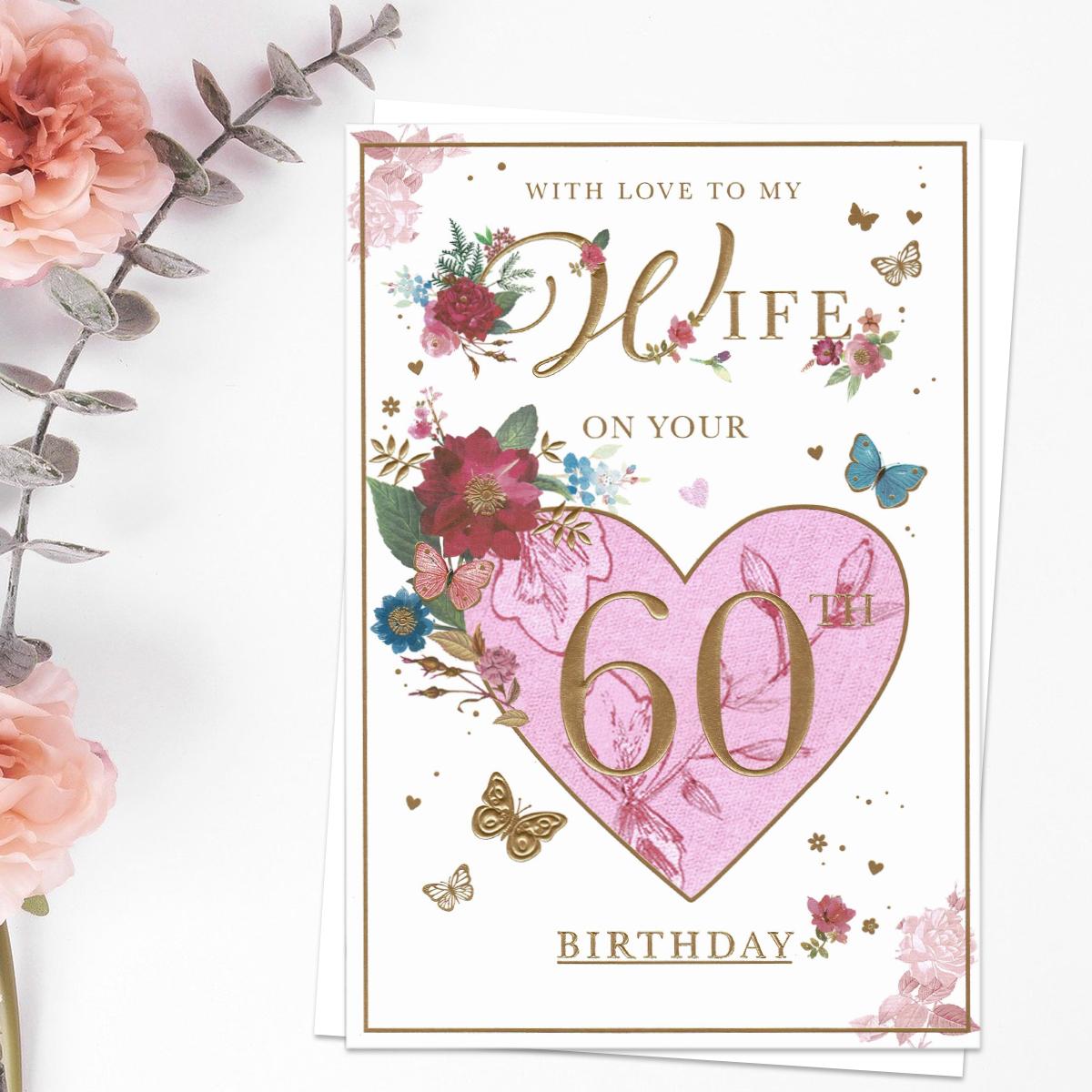 Wife On Your 60th Birthday Floral Heart Card Front Image
