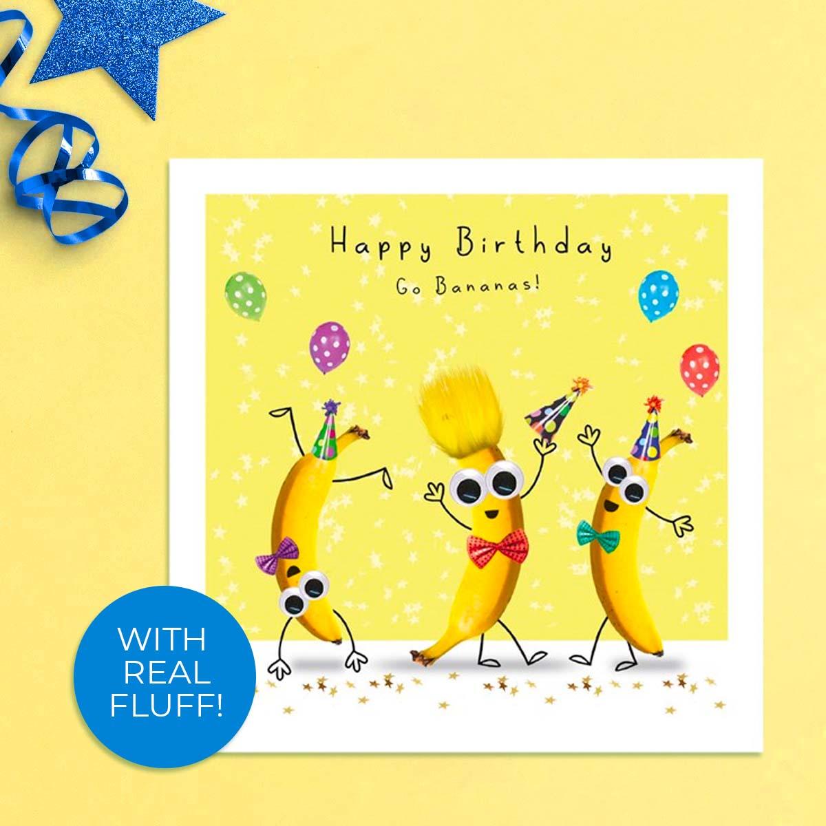 Fluff - Go Bananas Birthday Card