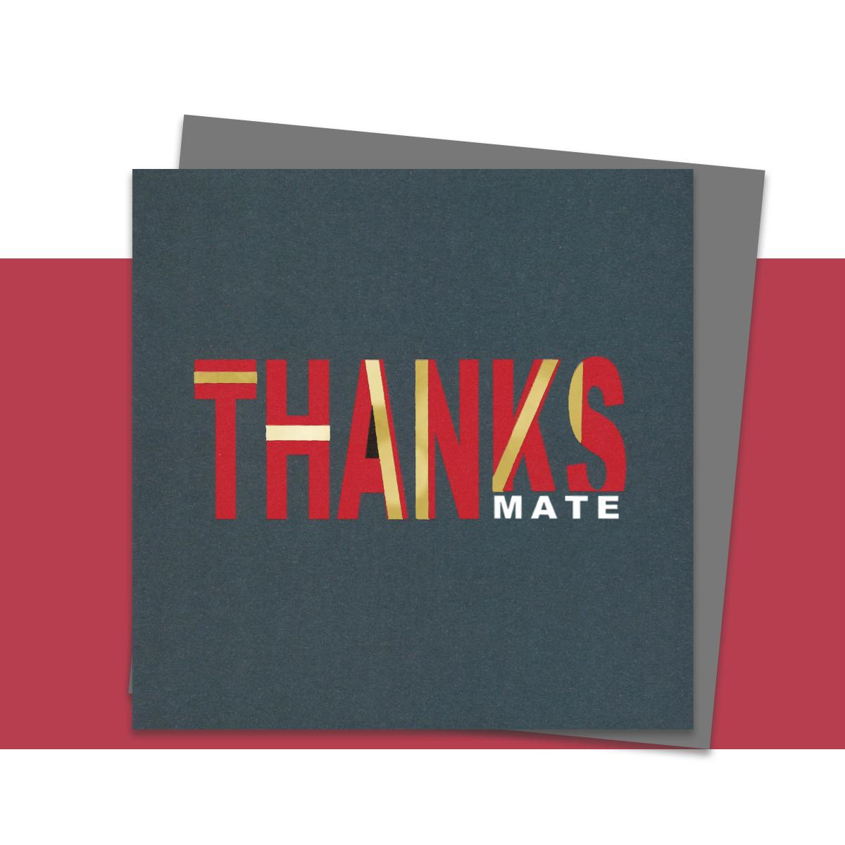Thanks Mate Greeting Card Alongside Its Dark Grey Envelope