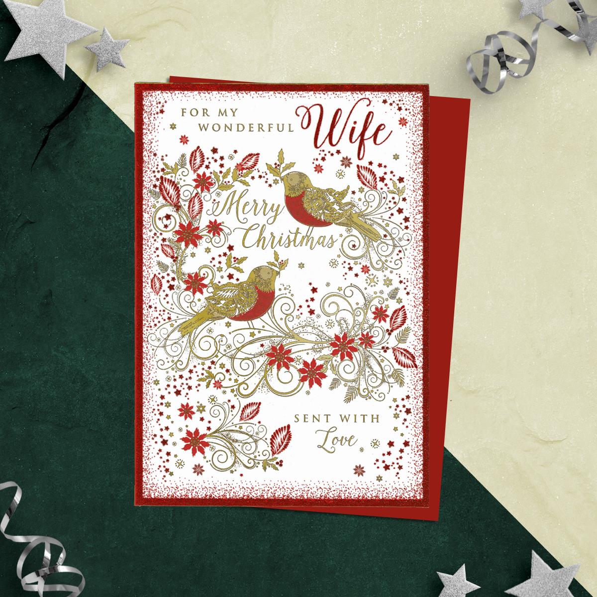 For My Wonderful Wife Merry Christmas Sent With Love Featuring Beautiful Red and Gold Robins Among Branches And Leaves. Finished With Beautiful Gold And Red Foiling And Glitter. Complete With Red Envelope And Heartfelt Verse