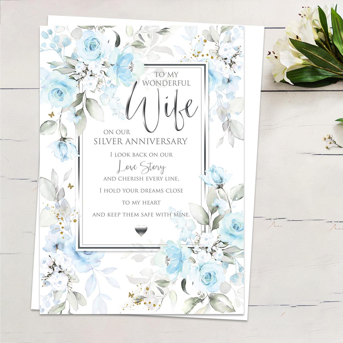 ' To My Wonderful Wife On Our Silver Anniversary' Featuring Pale Blue Roses And Leaves With Gold Foil Detail, Heartfelt Words And White Envelope