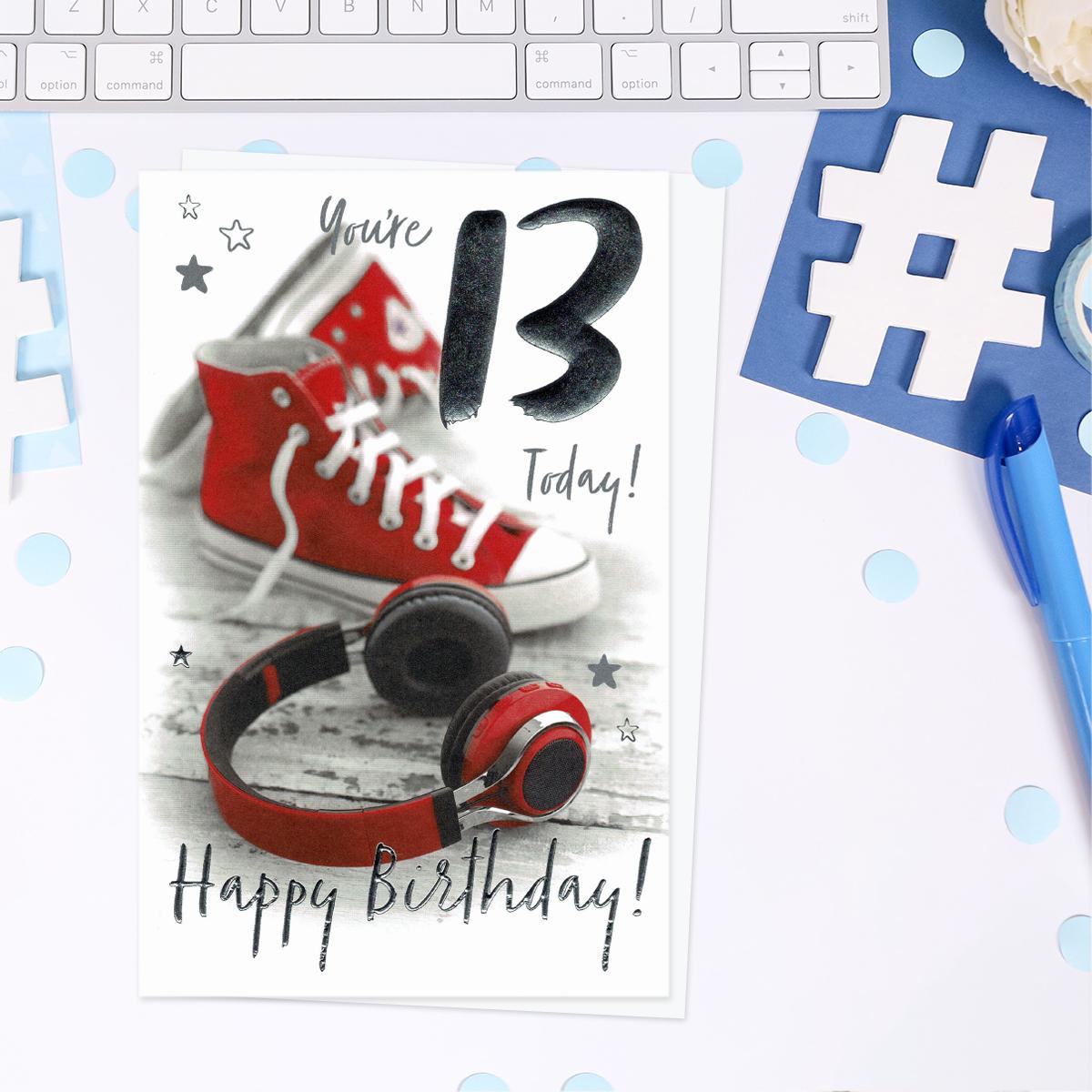 You're 13 Today Happy Birthday - Trainers & Headphones Card Front Image