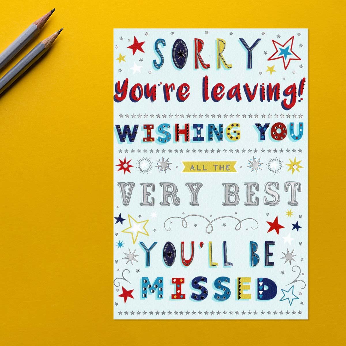 Sorry You're Leaving Multi Colour Text Card Front Image