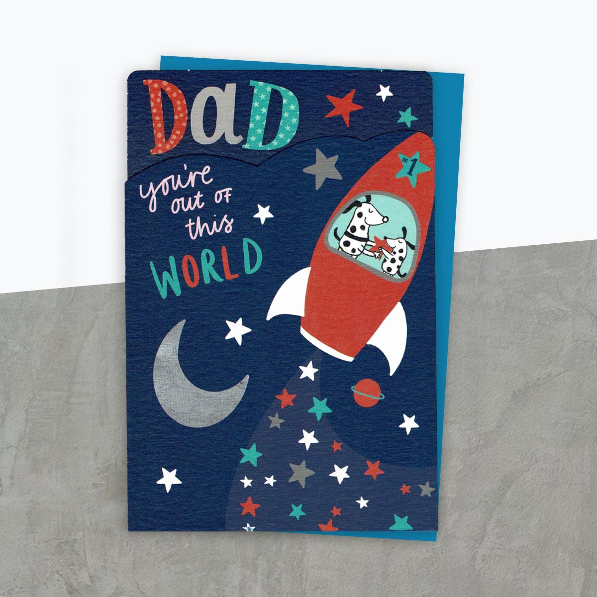 Dad You're Out Of This World Fold Out Card Front Image