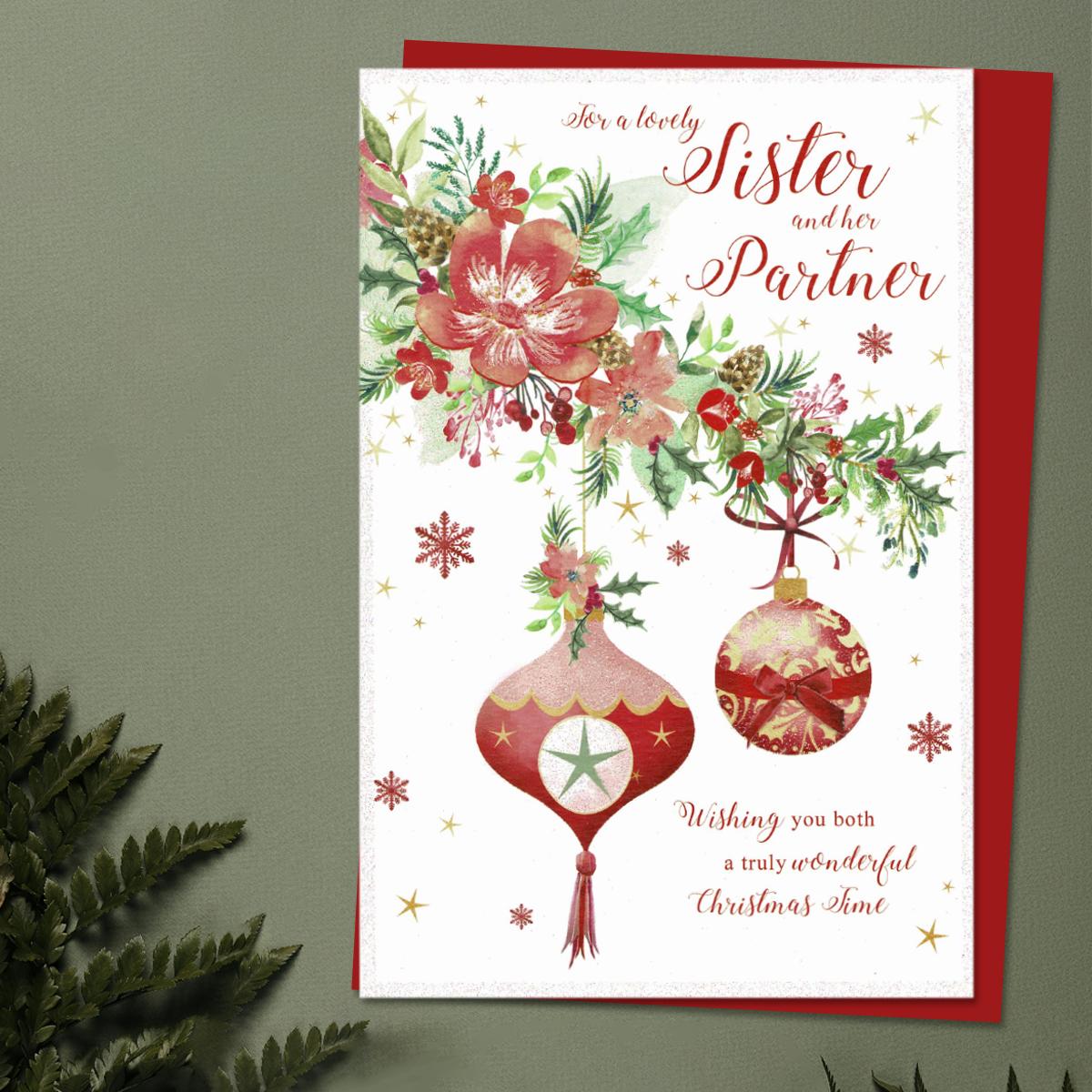 Lovely Sister And Partner Christmas Baubles Card Front Image