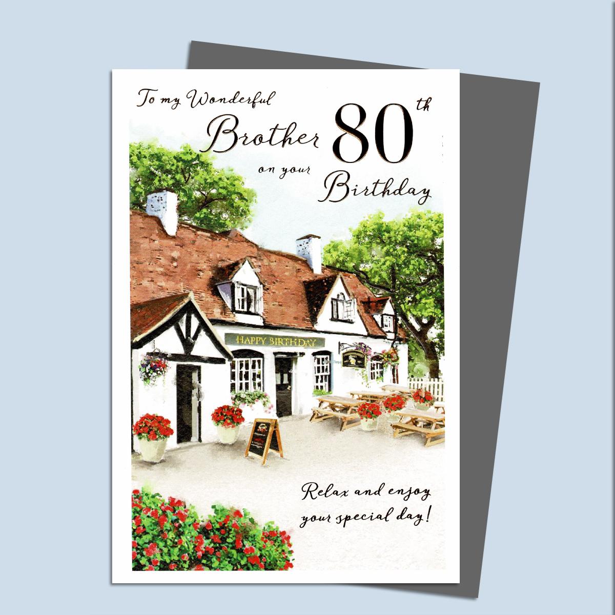 Brother 80th Birthday Card Featuring The Front Of A Public House