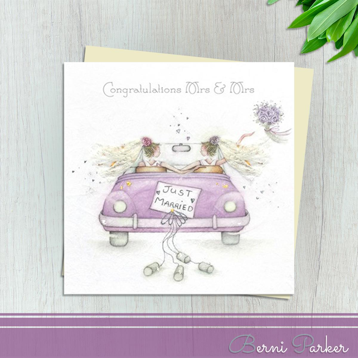 Congratulations Mrs And Mrs Wedding Day Card By Berni Parker Designs. Showing Two Brides In Their Wedding Car. Finished With Silver Foil Accents And An Ivory Envelope