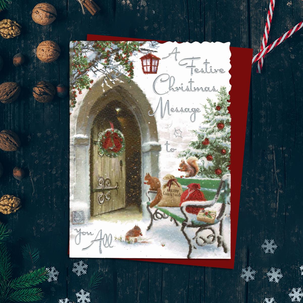 A Festive Message To You All Featuring An Open Church Door With Squirrels Looking In ! Finished With Silver Foiled Lettering, Red Glitter Detail And Red Envelopes