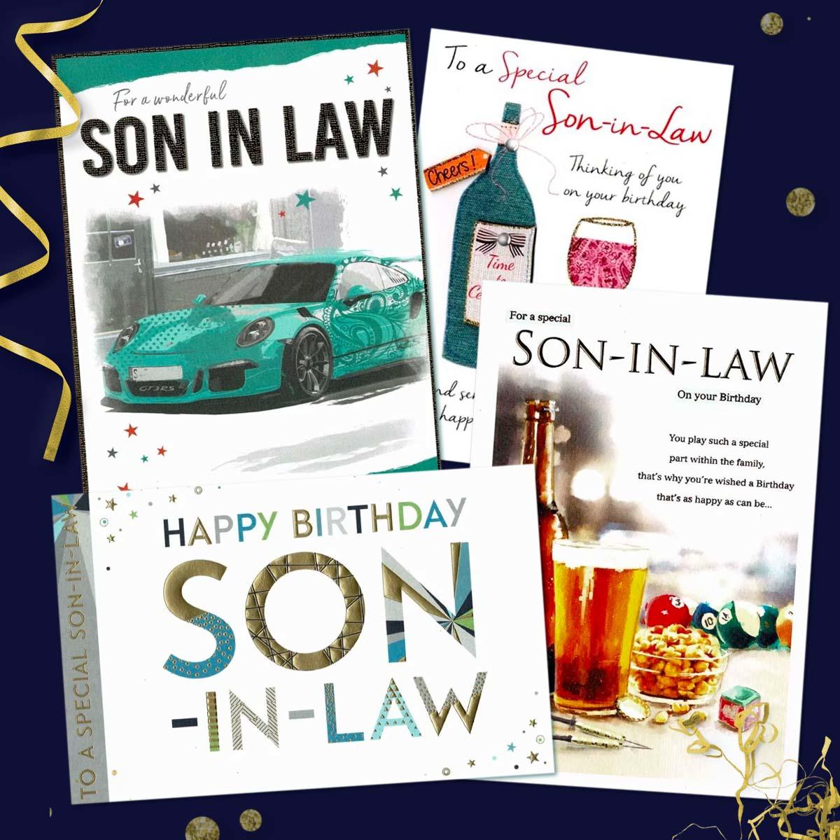 A Selection Of Cards To Show The Depth Of Range In Our Son In Law Birthday Section