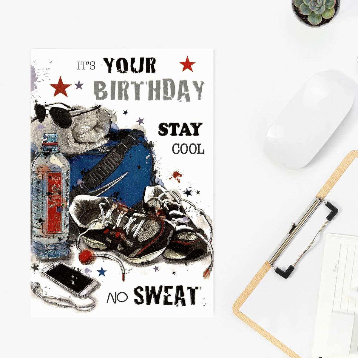 Graffix - Stay Cool No Sweat Birthday Card Front Image
