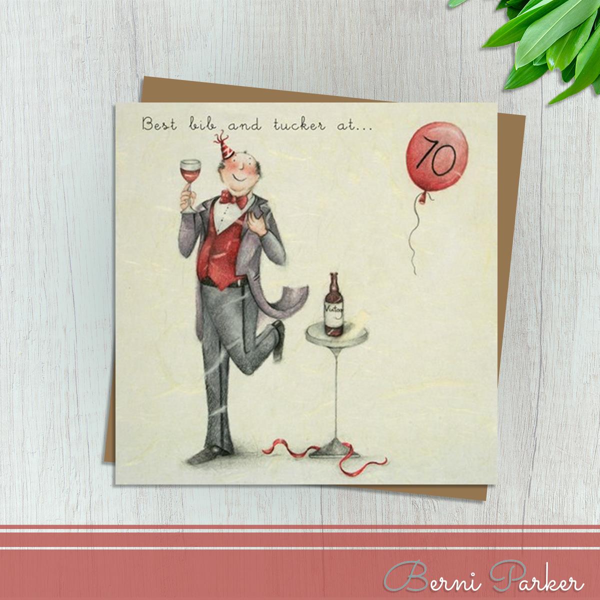 Showing A Man Dressed In Tails With A Glass Of Vintage Red Wine And A 70 Balloon. Caption: Best Bib And Tucker At 70. Blank Inside For Your Own Message. Complete With Brown Kraft Envelope