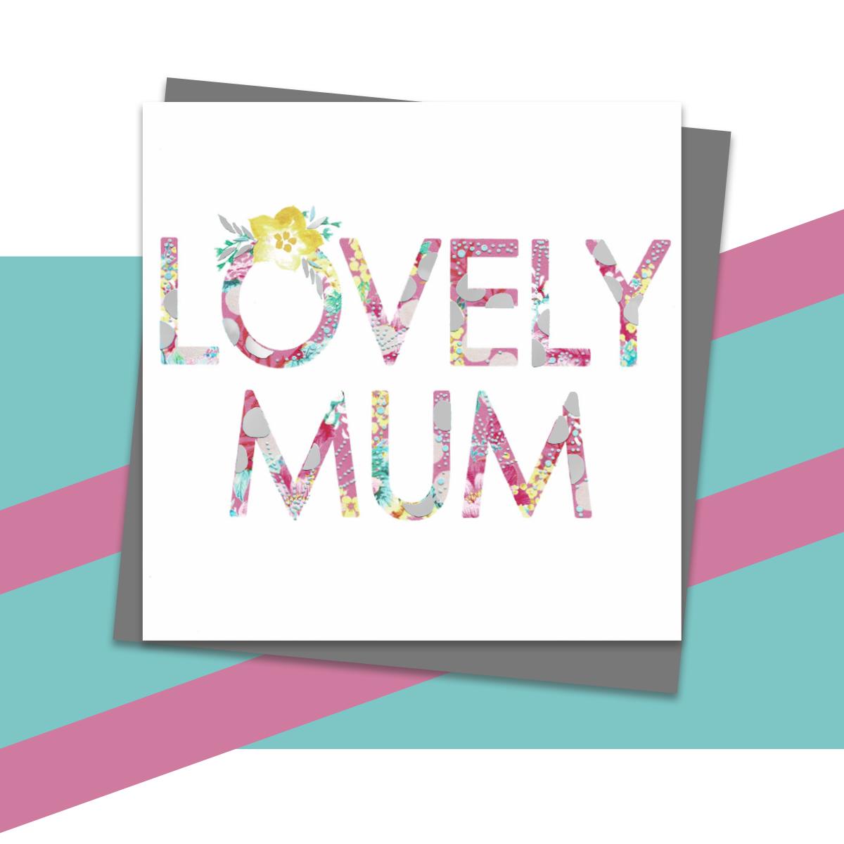 Lovely Mum Greeting Card Alongside Its Dark Grey Envelope