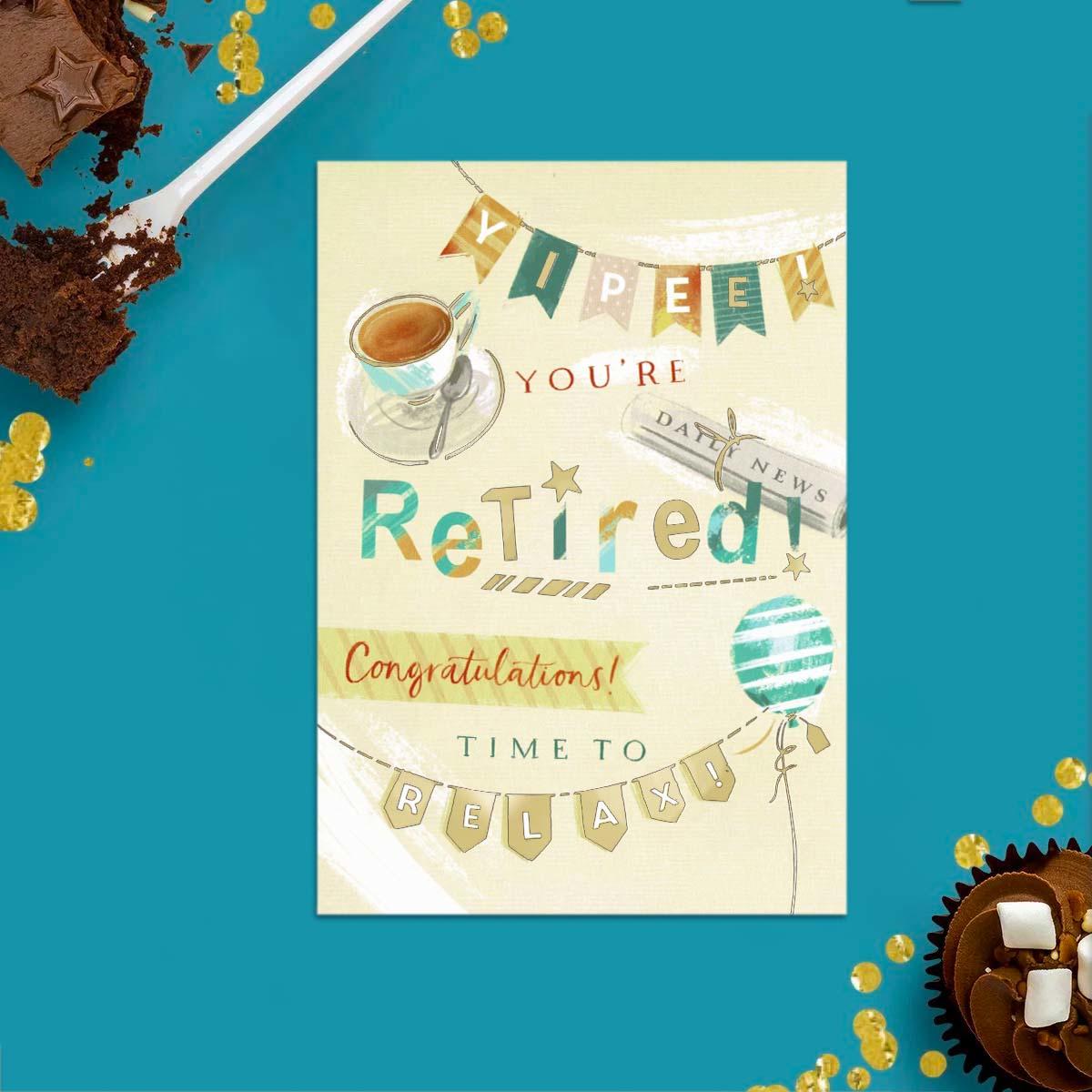 Yippee Youre Retired Congratulations Greeting Card