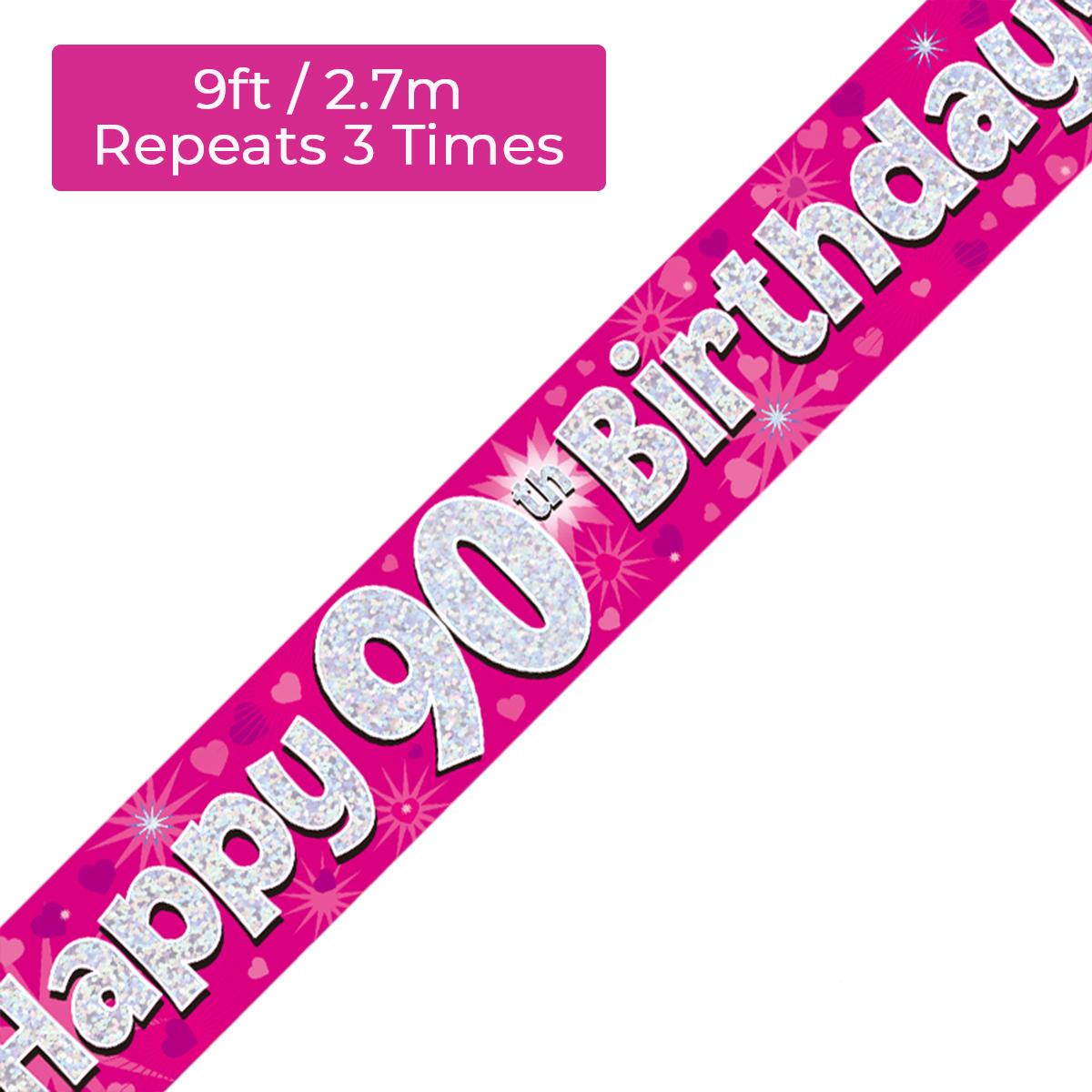 Age 90 Pink And Silver Holographic Birthday Banner Displayed