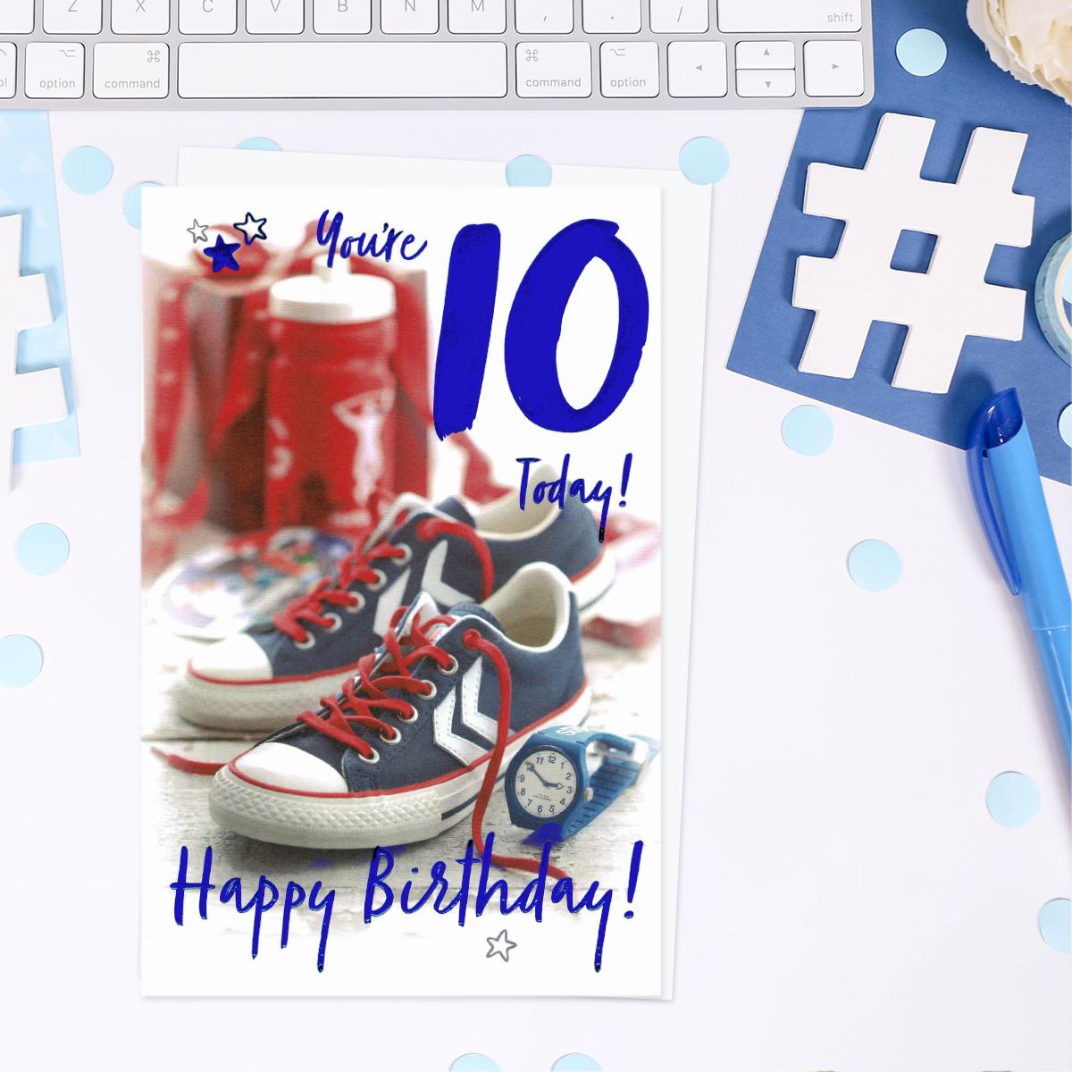You're 10 Today Happy Birthday - Trainers