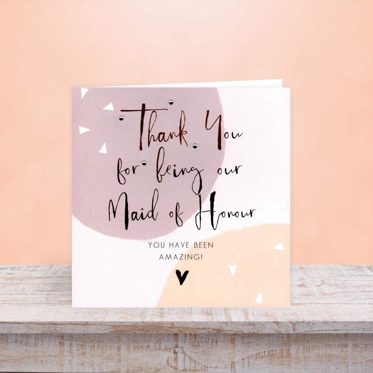 Maid Of Honour Wedding Day Thank You Card Displayed On A Wooden Shelf
