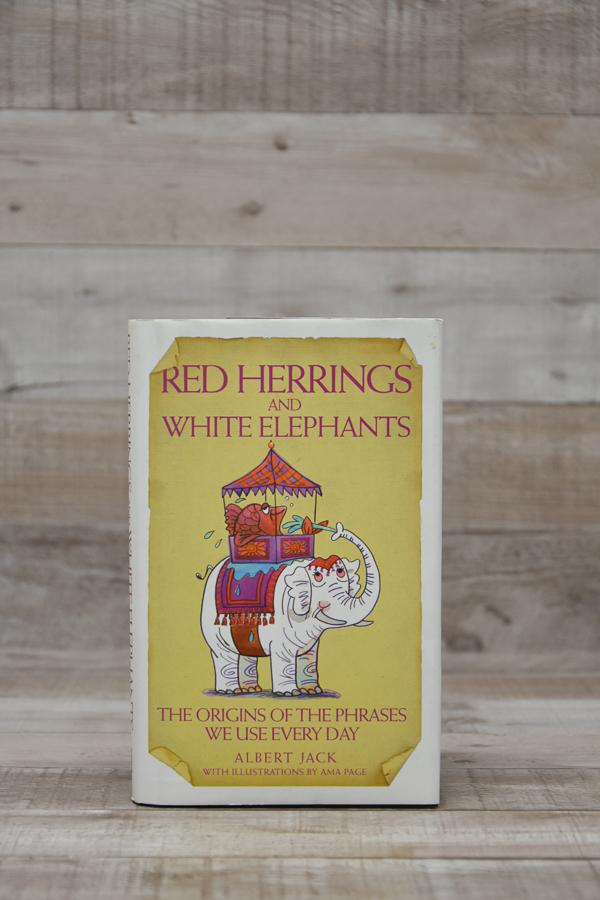 RED HERRINGS AND WHITE ELEPHANTS  ALBERT JACK HARDBACK.JPG