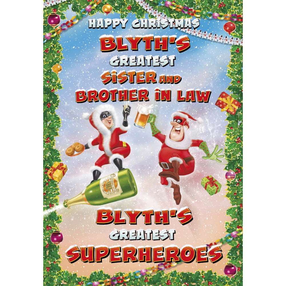 X839-HE - Superhero Couple. Sister and Brother in Law Christmas card  personalised with your town.