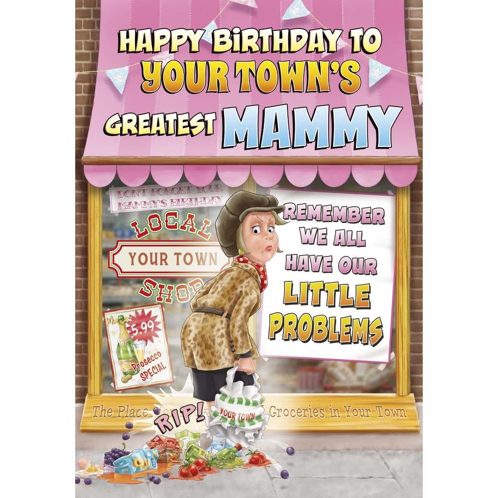 funny birthday card for a mammy with a colourful cartoon illustration