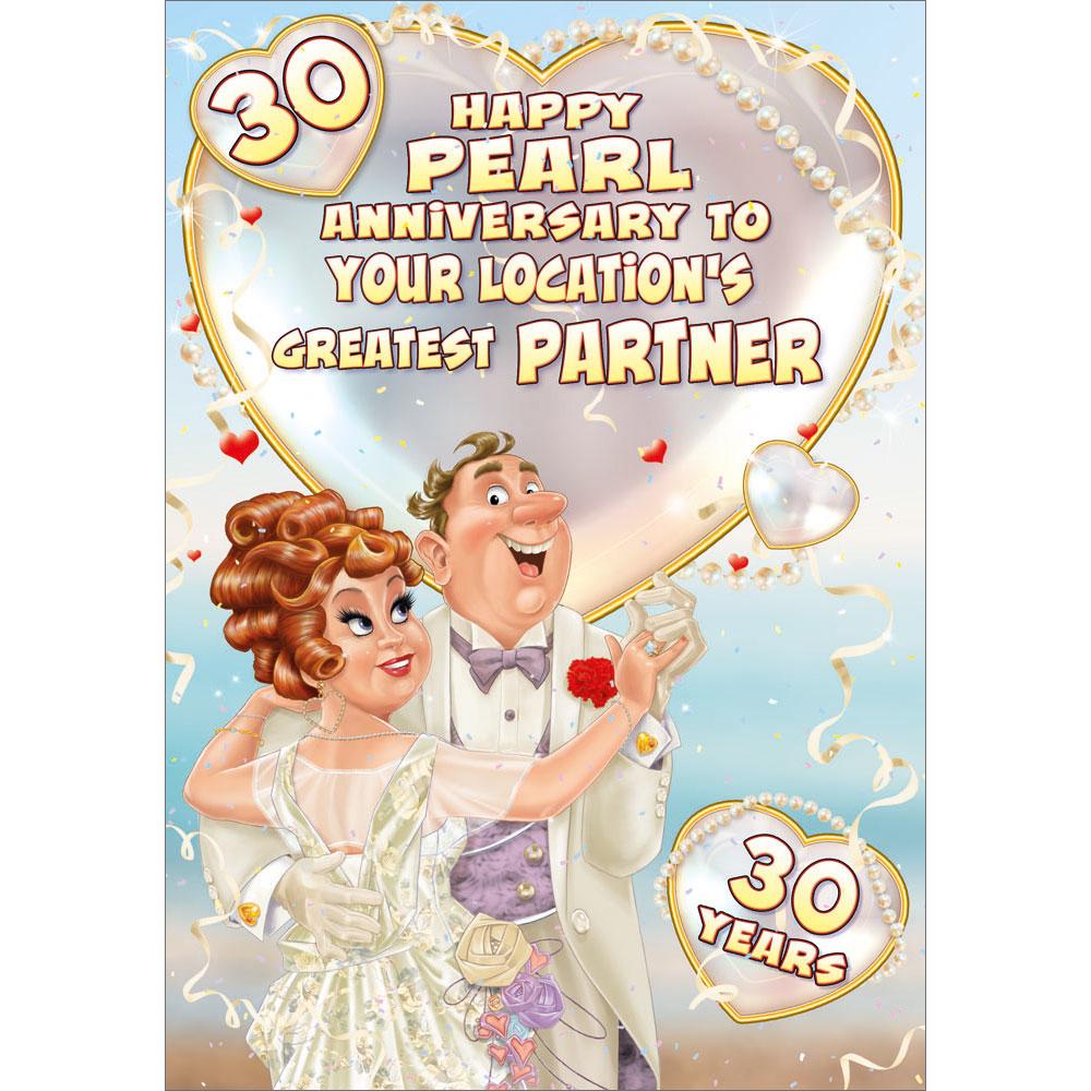 30th (pearl) anniversary greeting card featuring humour illustration for a partner from the up your street range