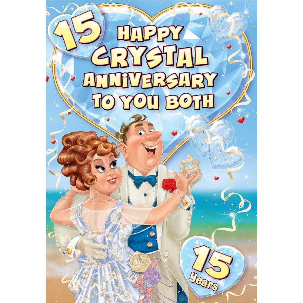 15th (crystal) anniversary greeting card featuring humour illustration for a couple from the up your street range